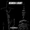 Ashen Light - Песни мёртвых - EP