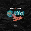 MiamiSportsMusic - Buffet Boyz (feat. SoLo D & T-Ca$h) - Single